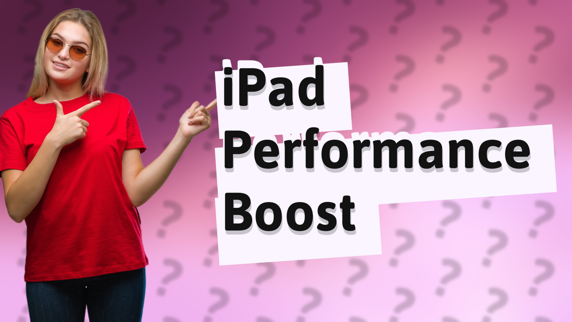 iPad Performance Boost
