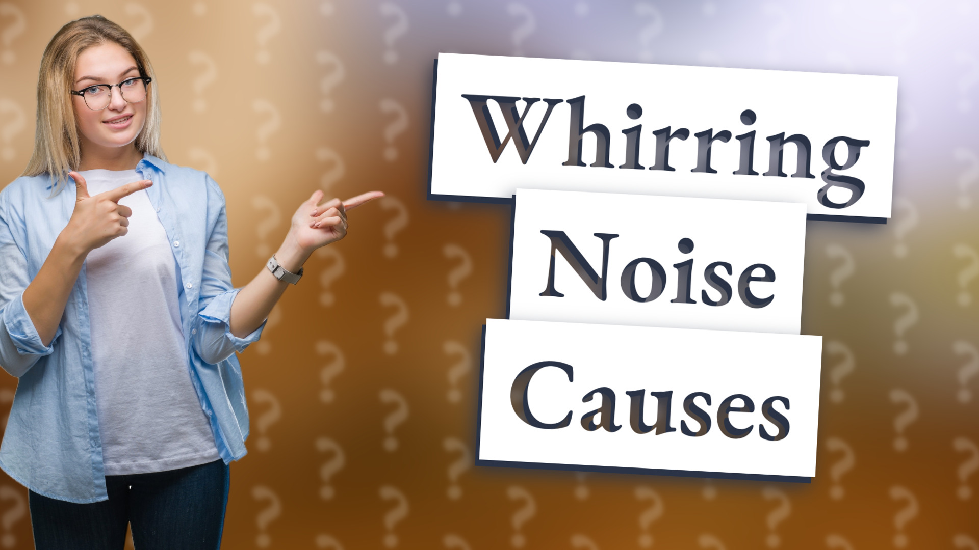 Whirring Noise Causes