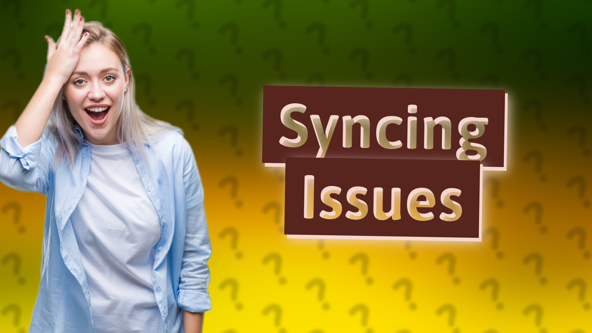 Syncing Issues