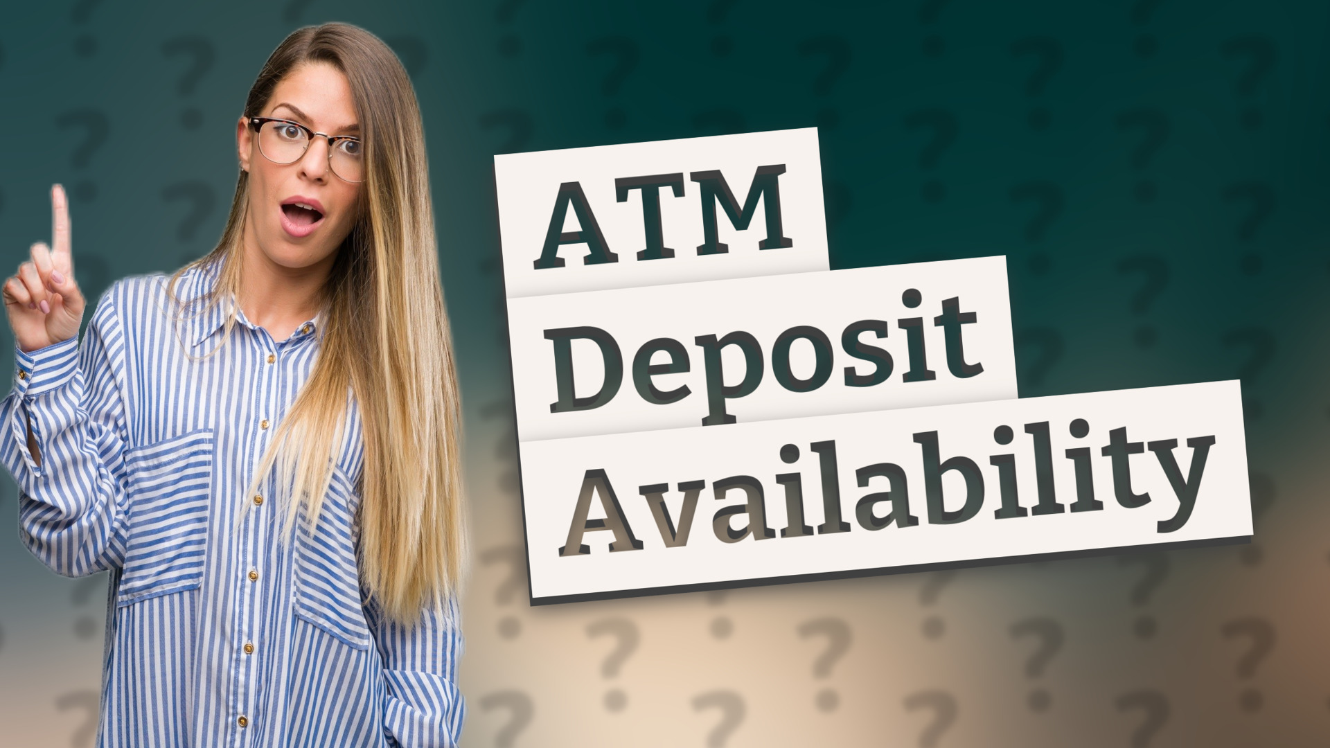 ATM Deposit Availability