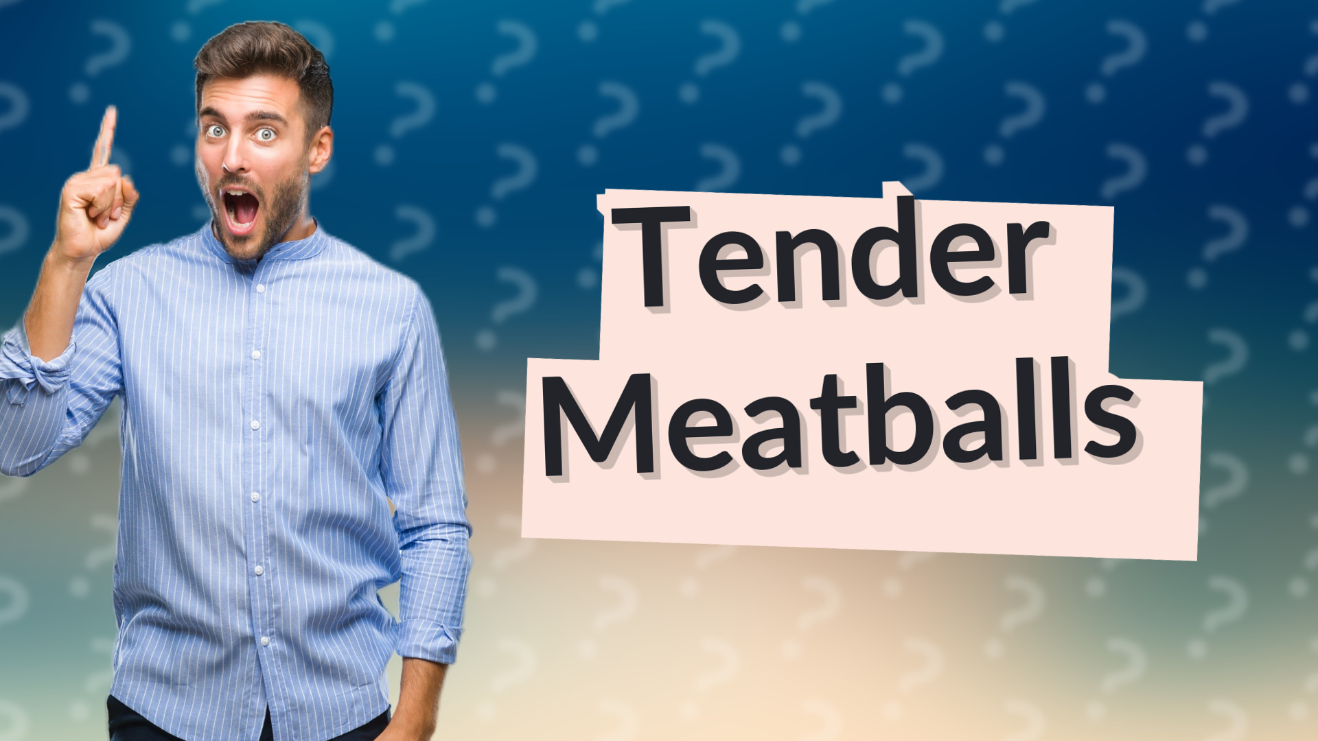Tender Meatballs