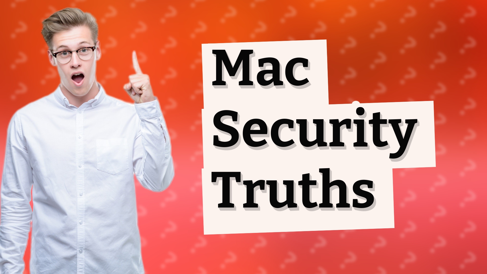 Mac Security Truths