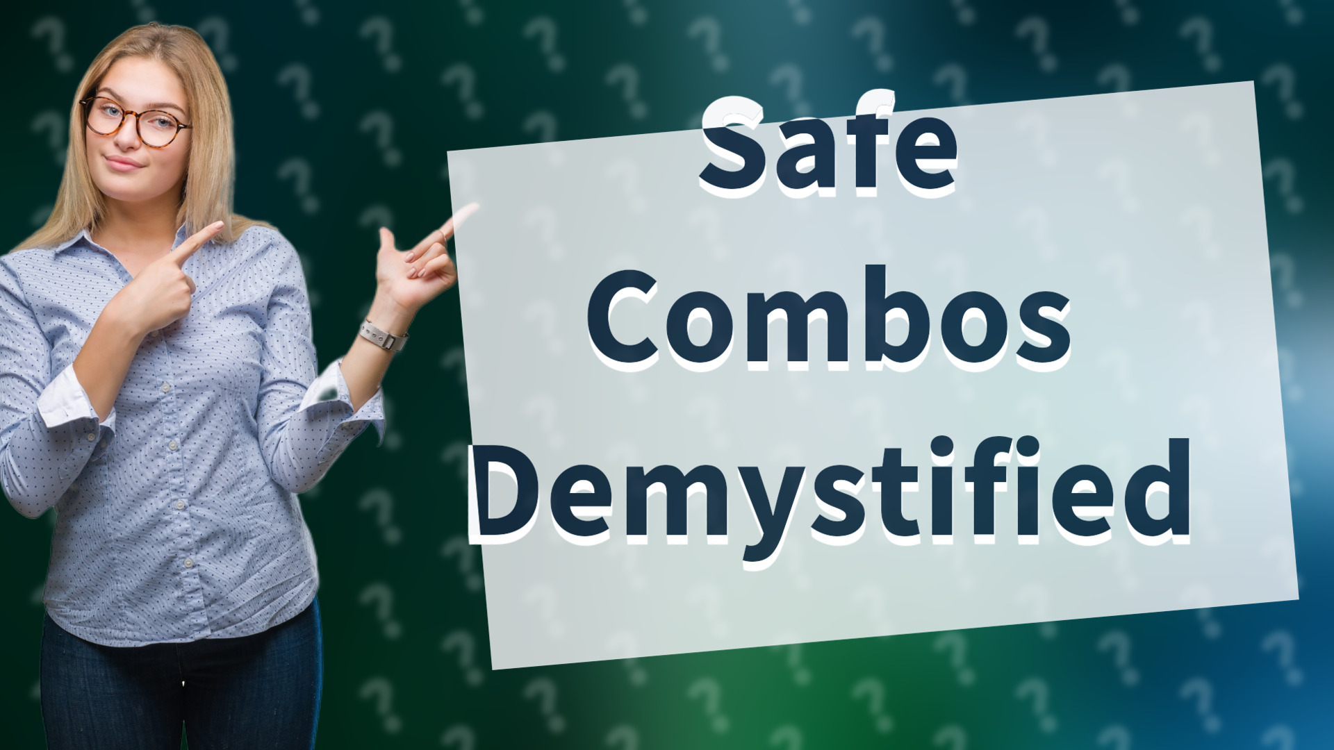 Safe Combos Demystified