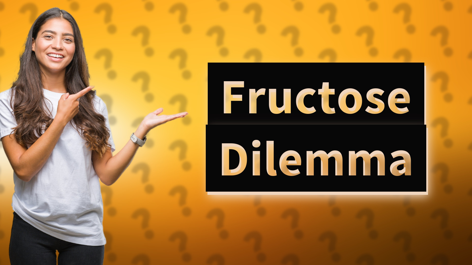 Fructose Dilemma