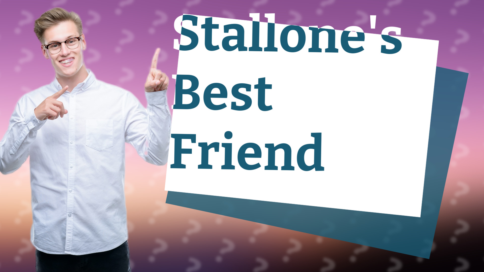 Stallone's Best Friend