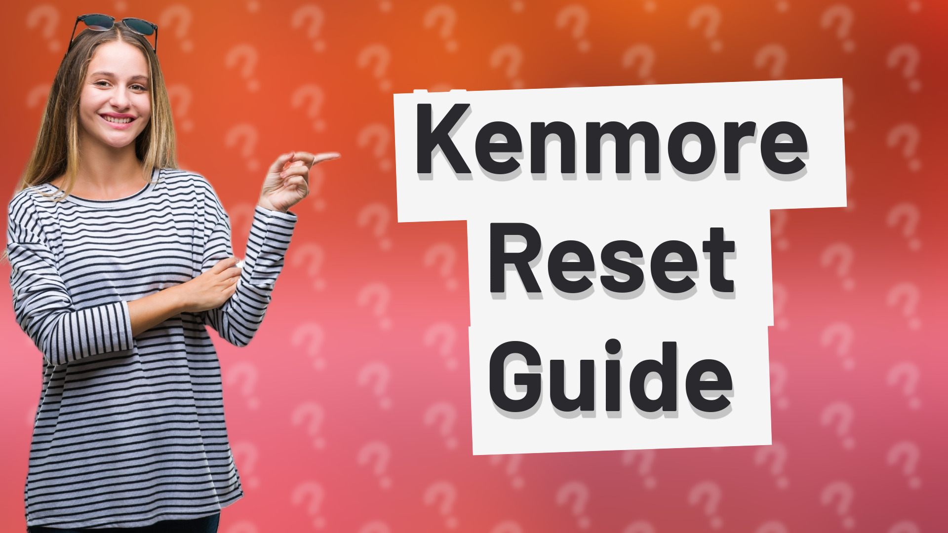 Kenmore Reset Guide