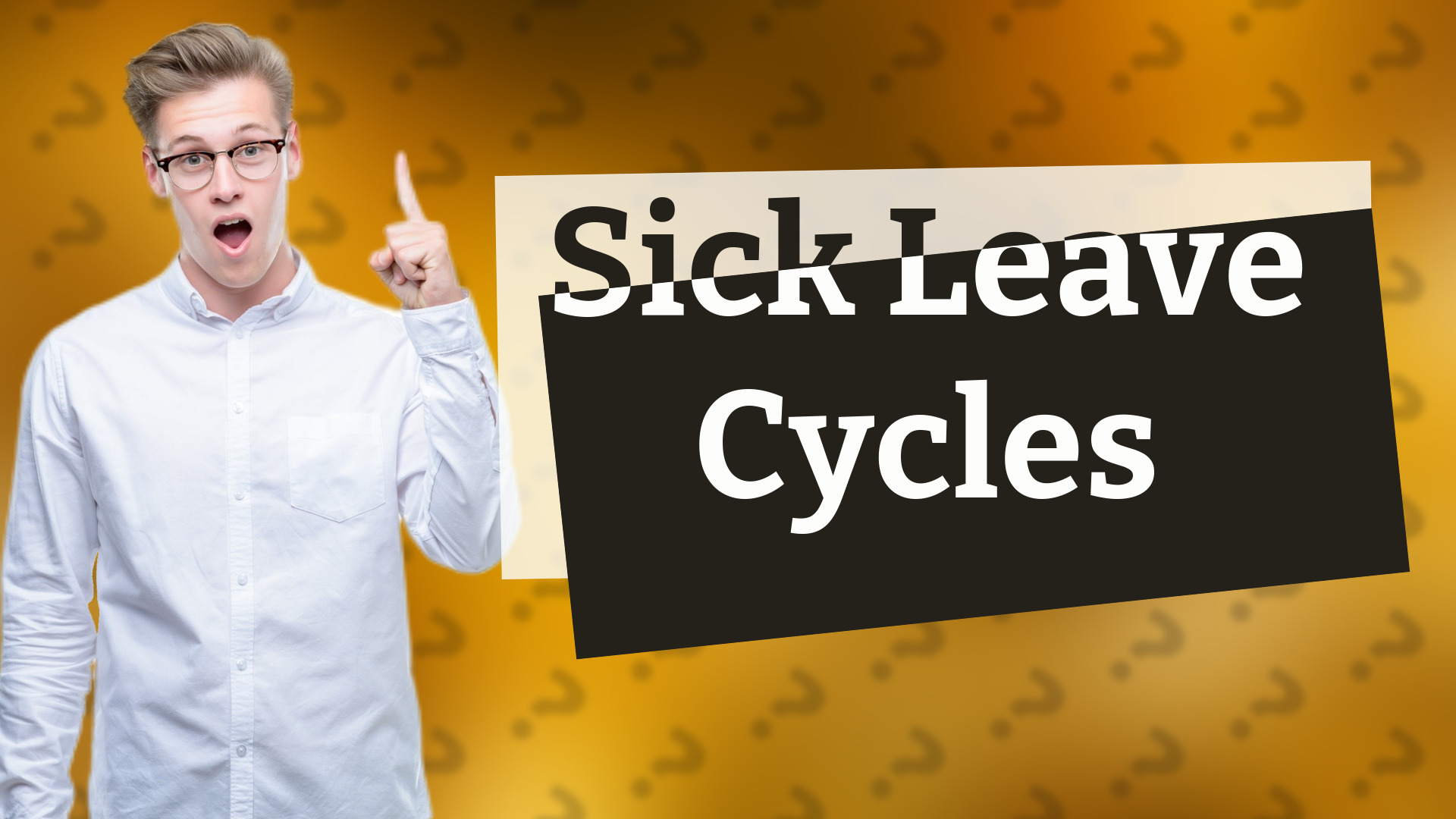Sick Leave Cycles