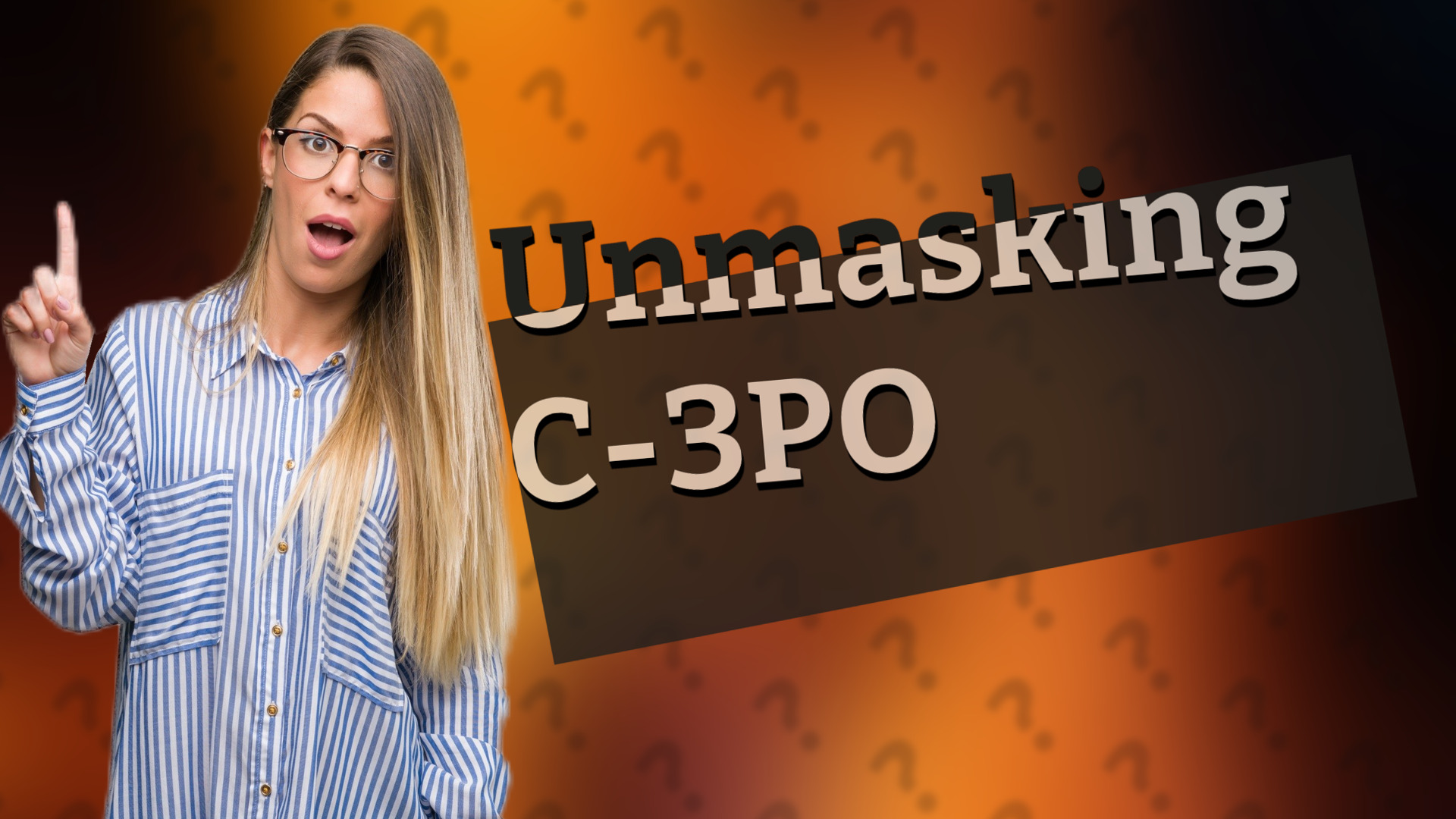 Unmasking C-3PO