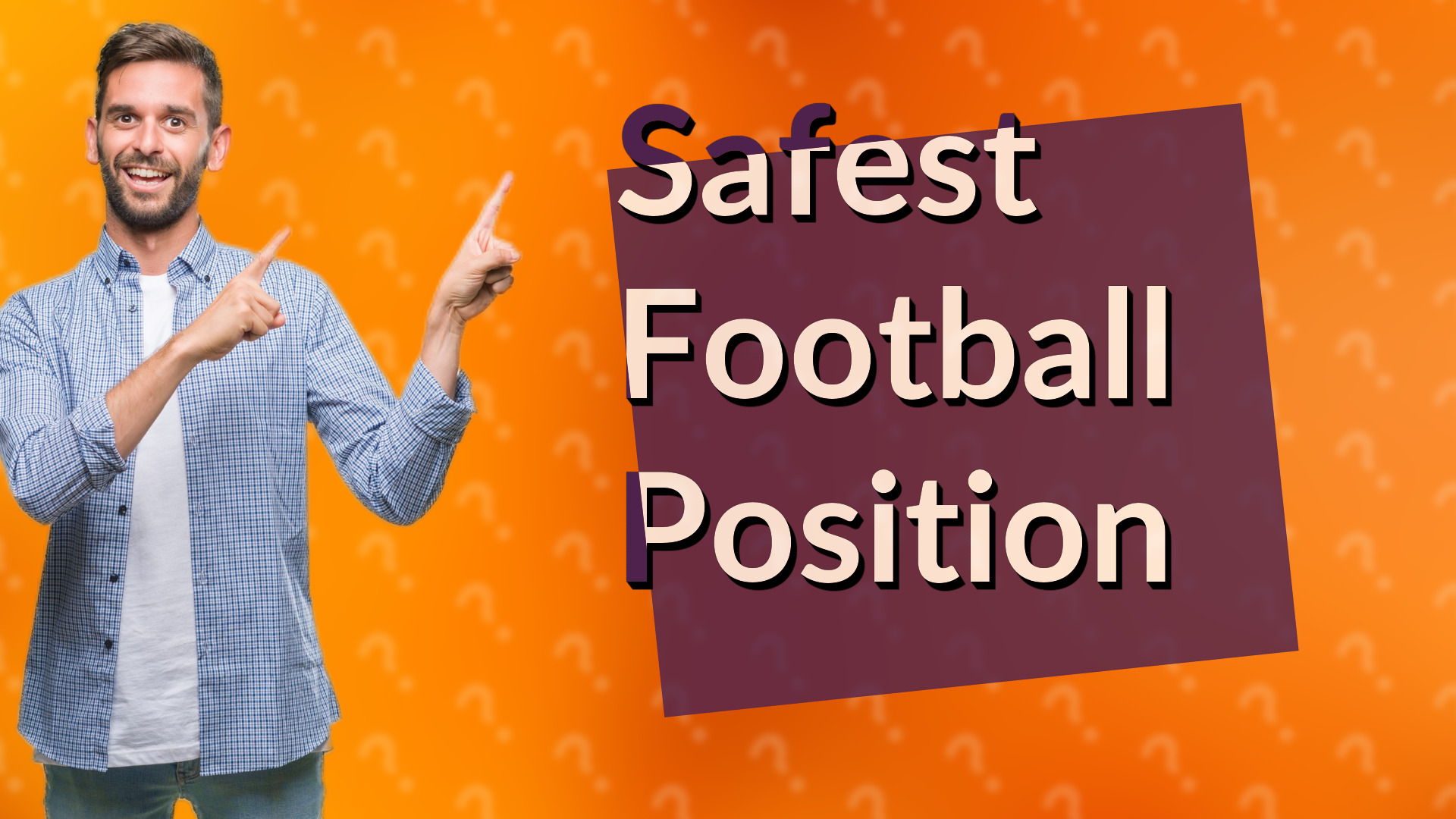 Safest Football Position