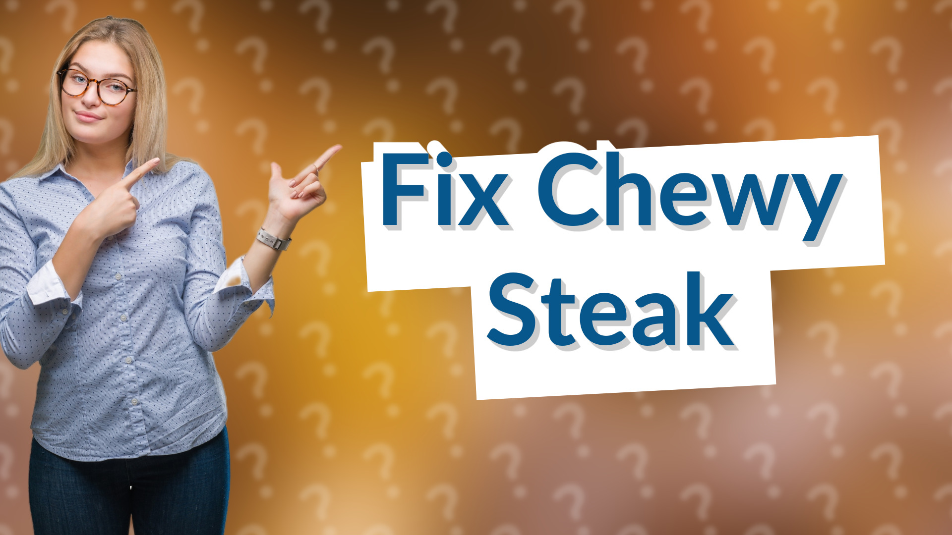Fix Chewy Steak