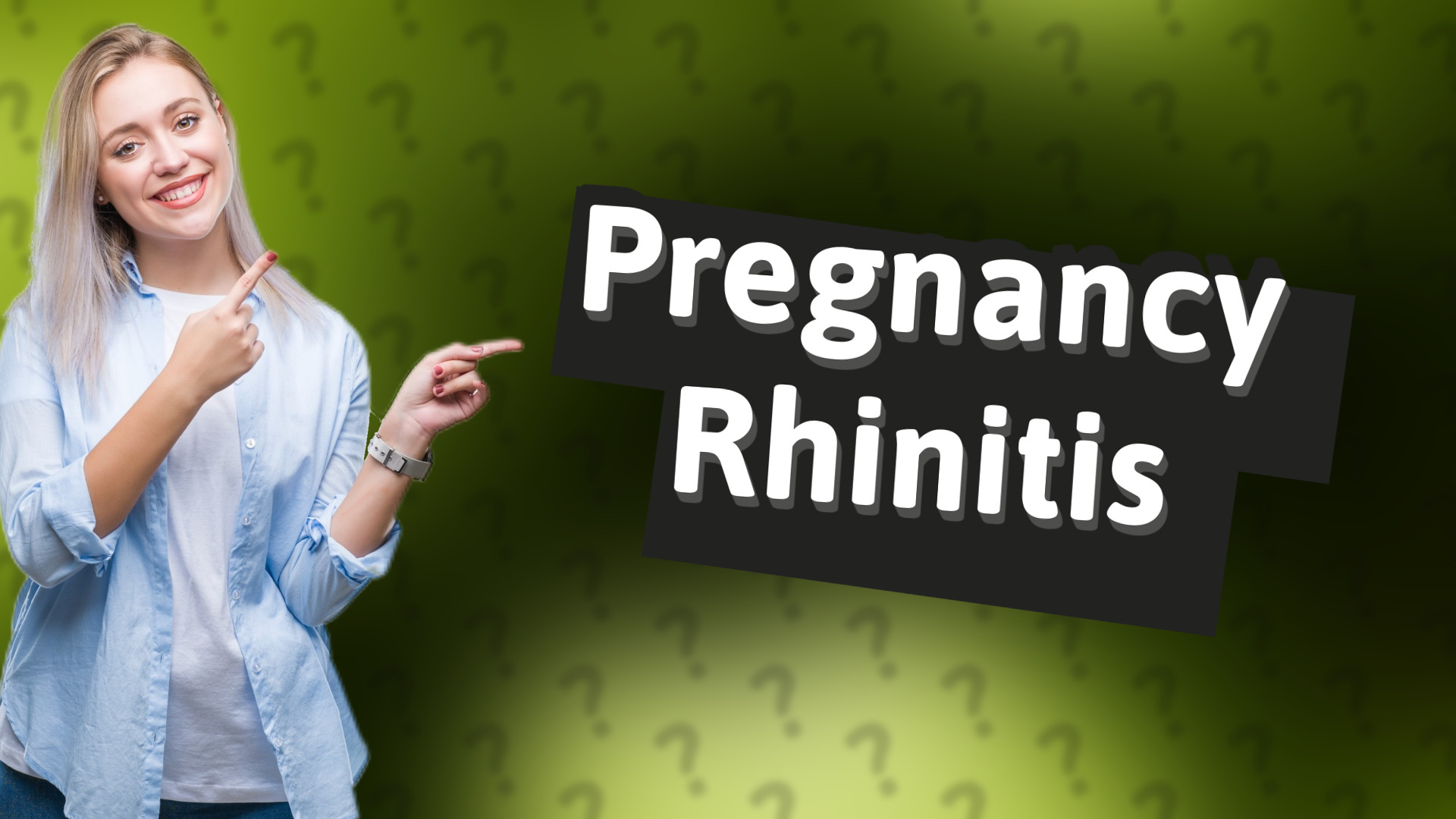 Pregnancy Rhinitis