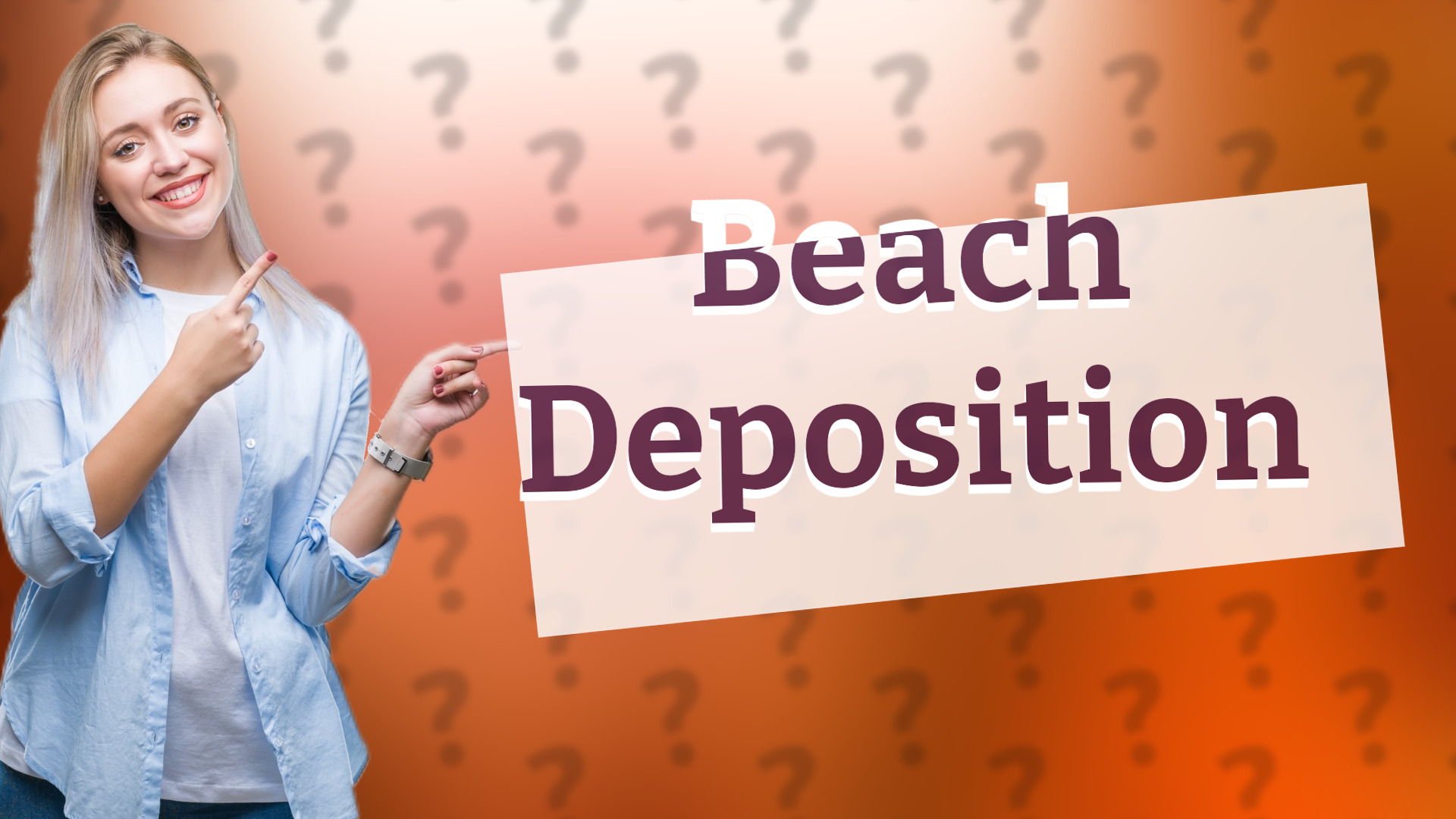 Beach Deposition
