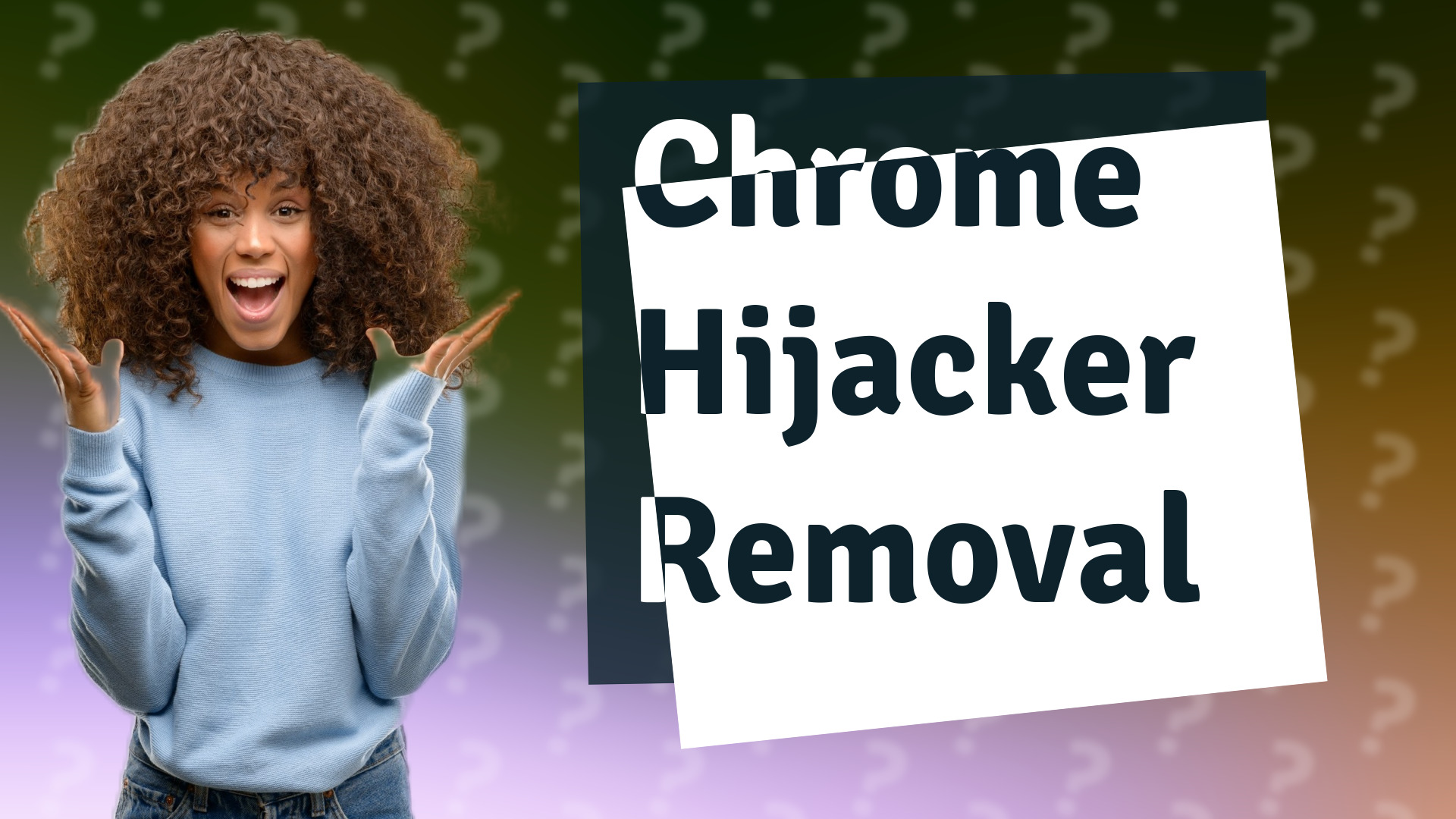 Chrome Hijacker Removal