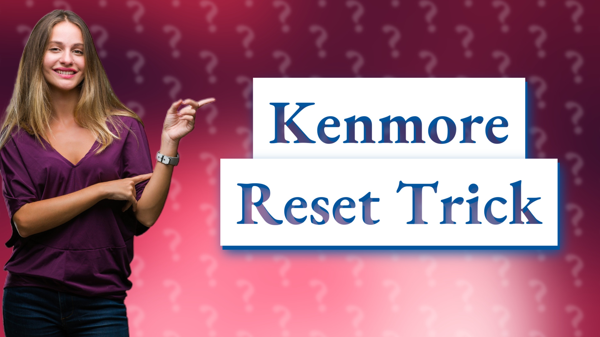 Kenmore Reset Trick