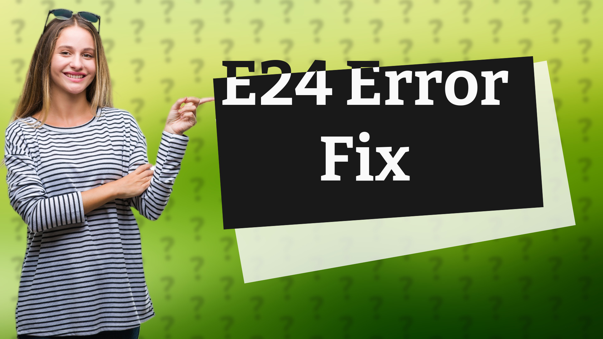 E24 Error Fix