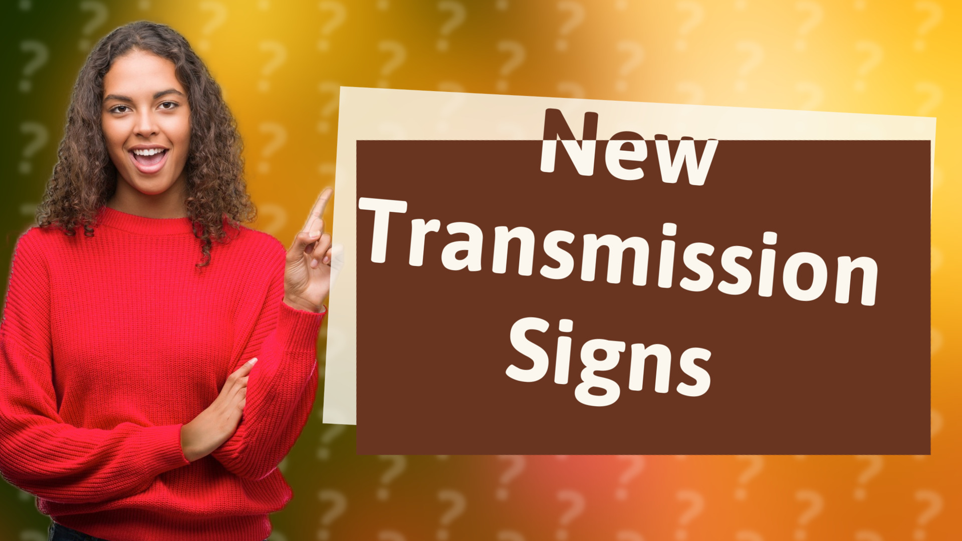 New Transmission Signs