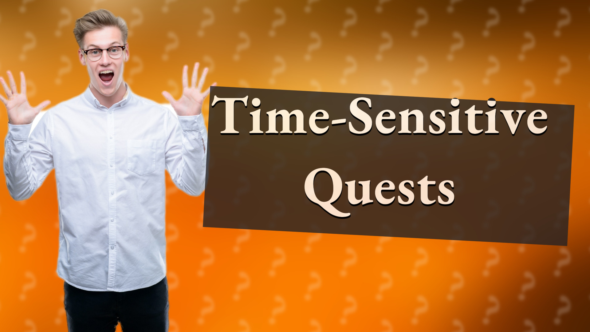 Time-Sensitive Quests