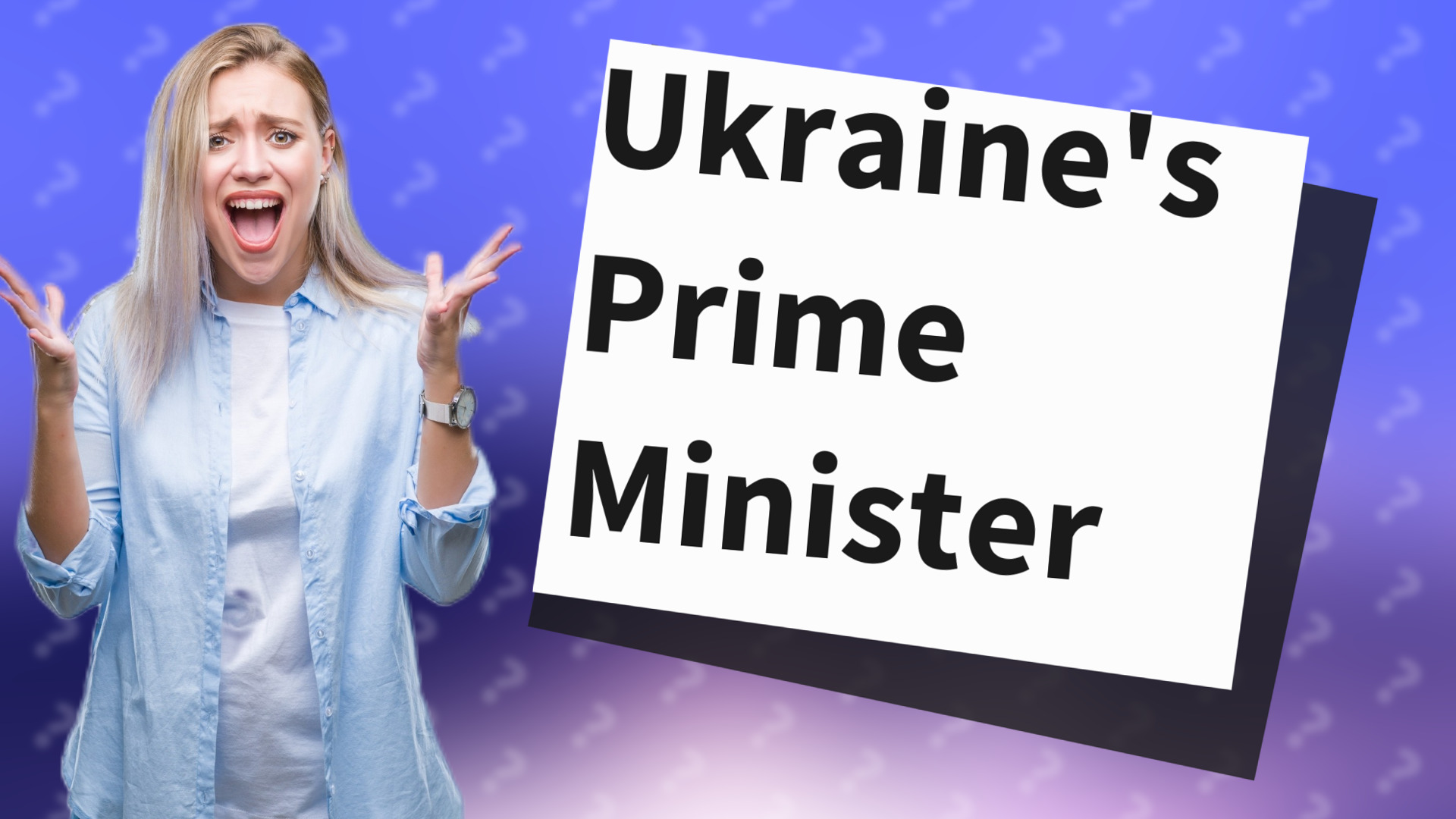 Ukraine's Prime Minister