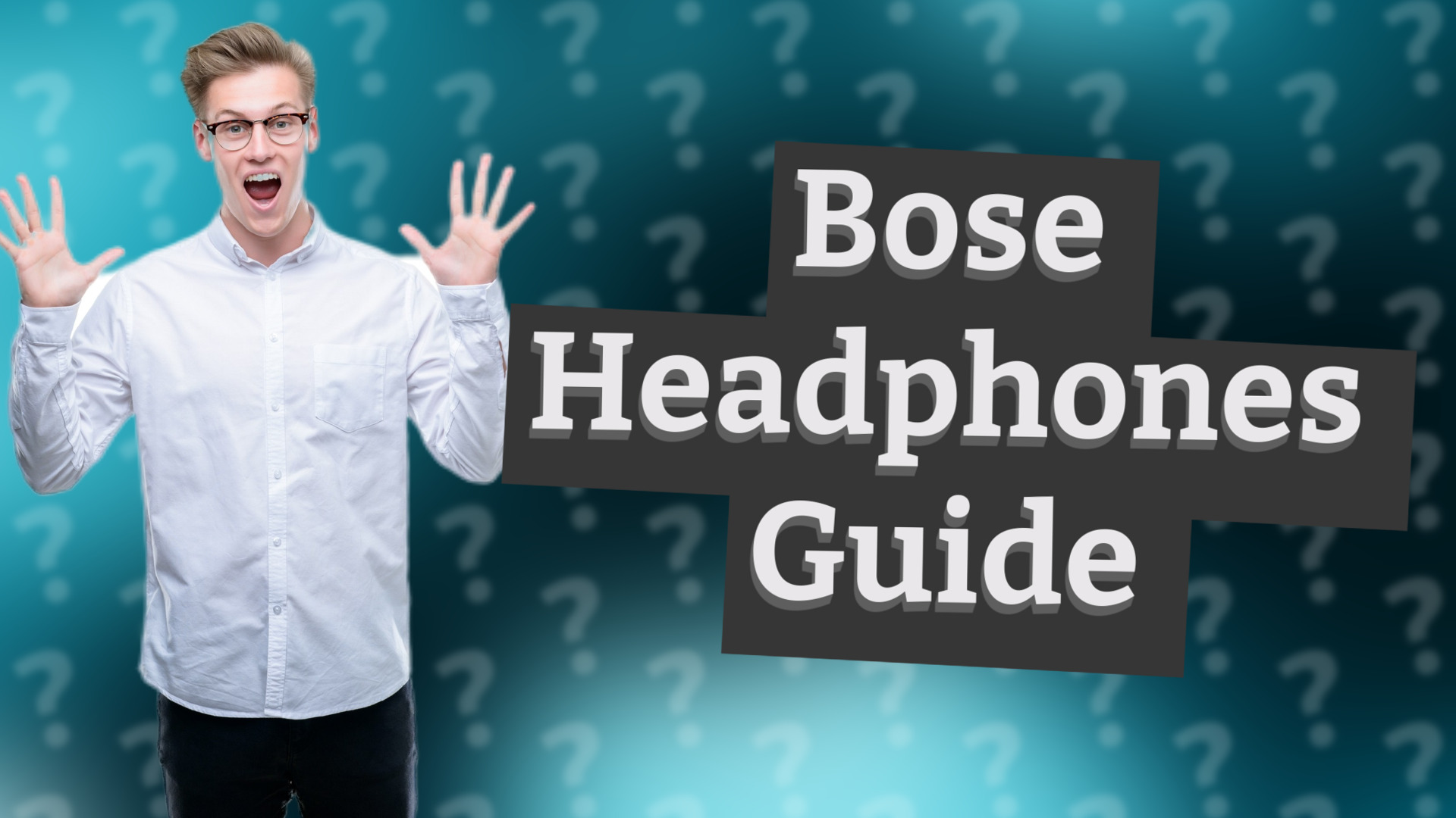 Bose Headphones Guide