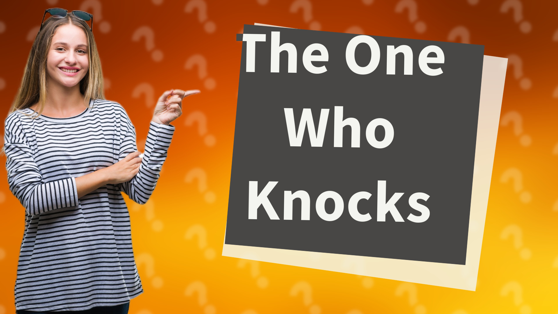 The One Who Knocks