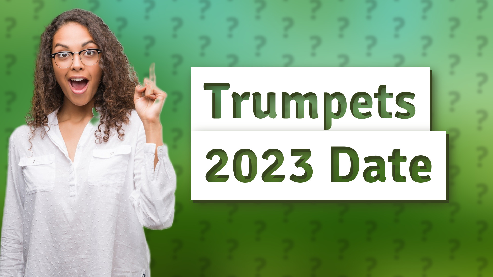 Trumpets 2023 Date