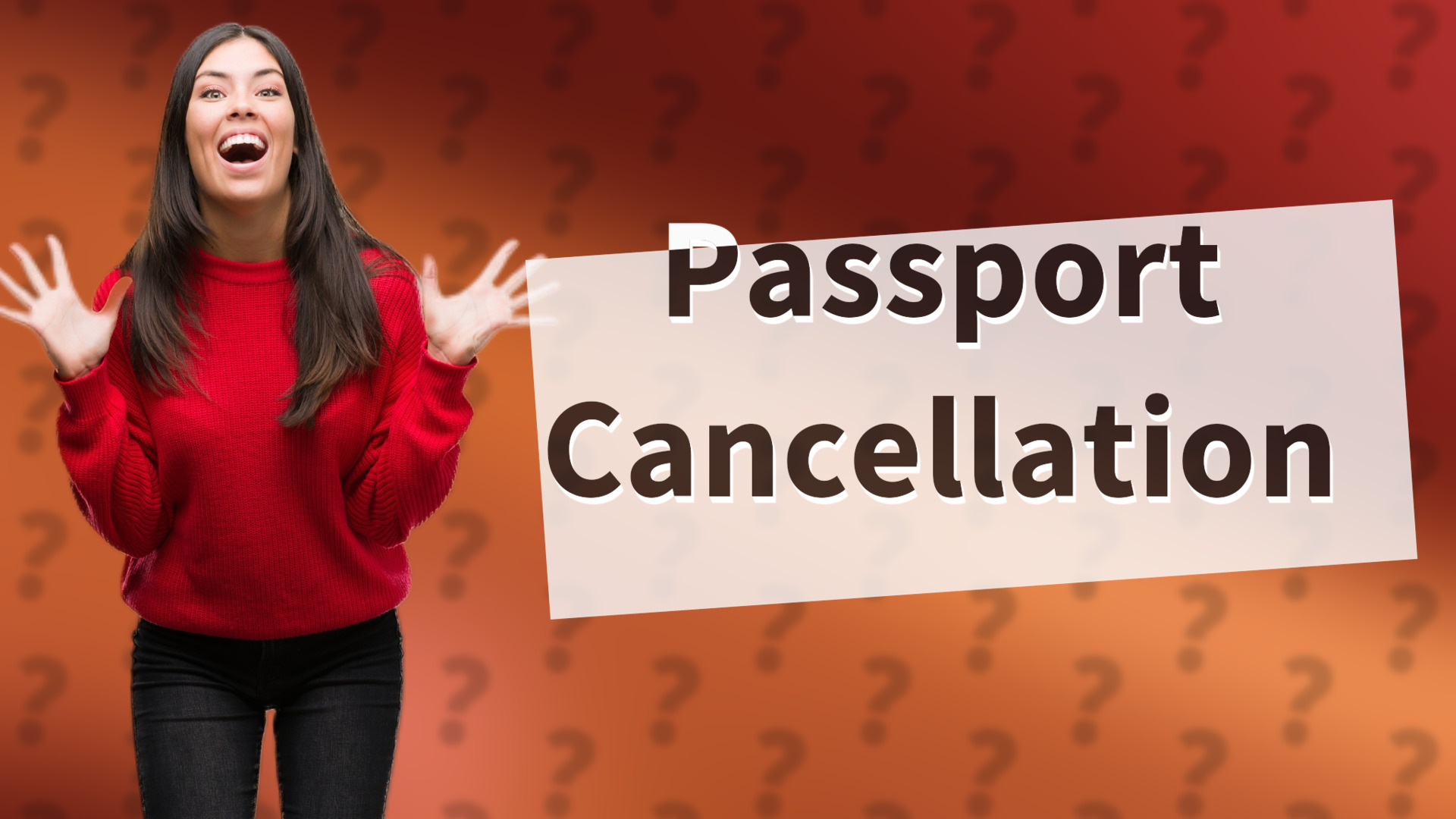 Passport Cancellation