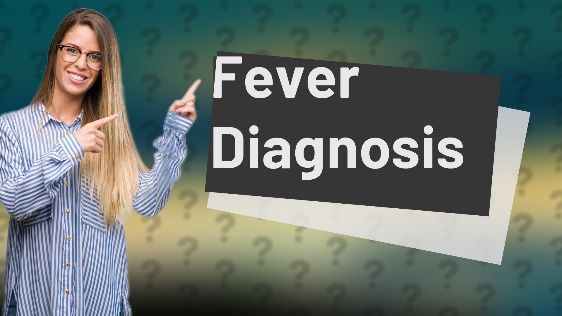 Fever Diagnosis