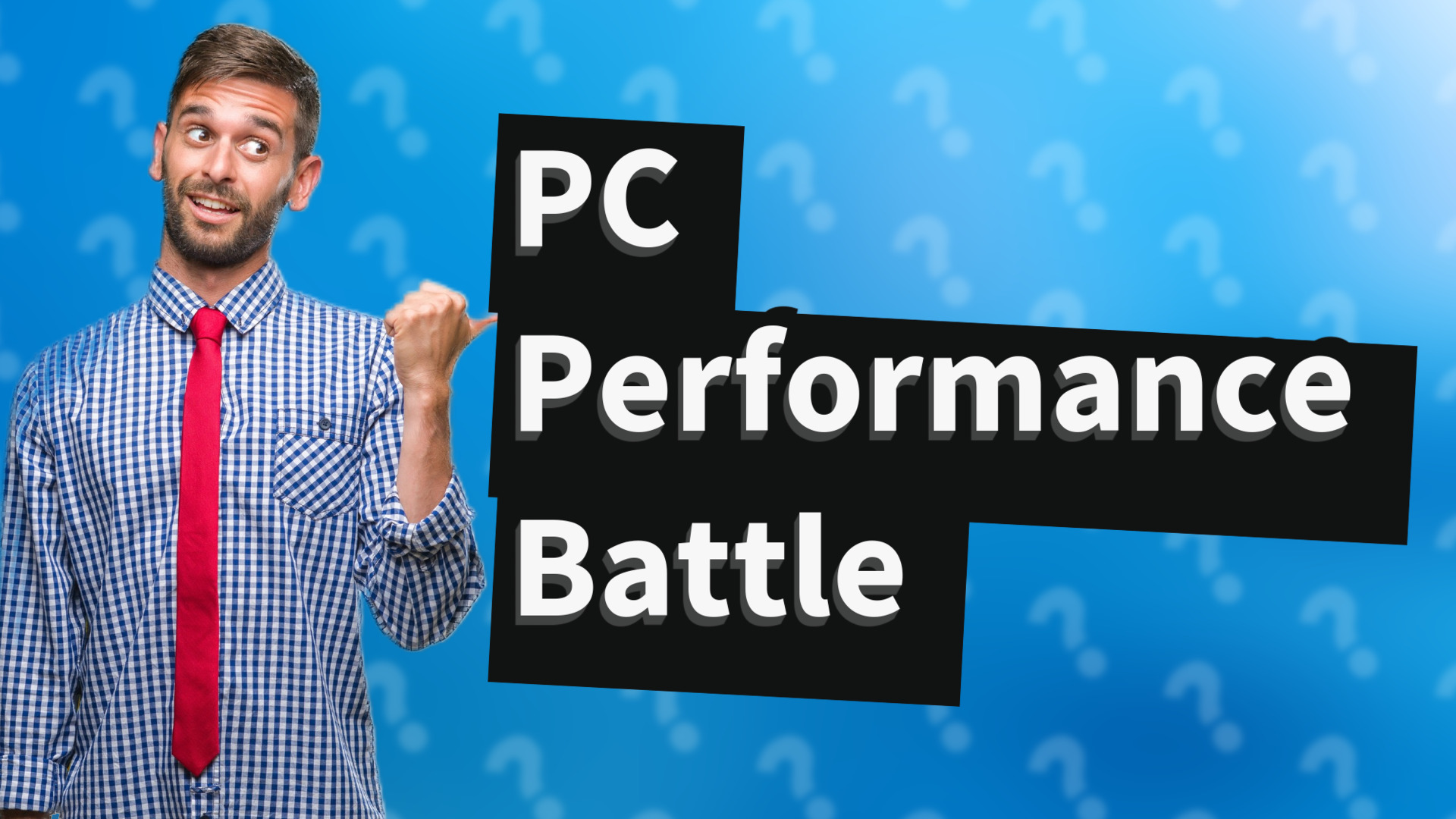 PC Performance Battle