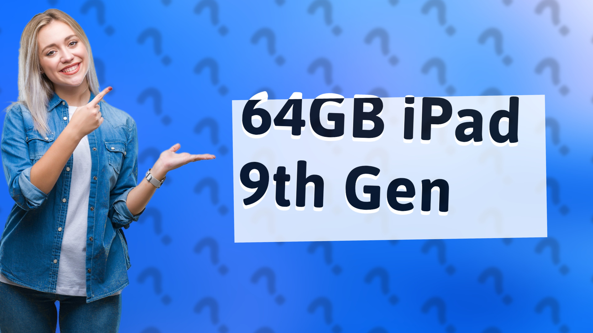 64GB iPad 9th Gen
