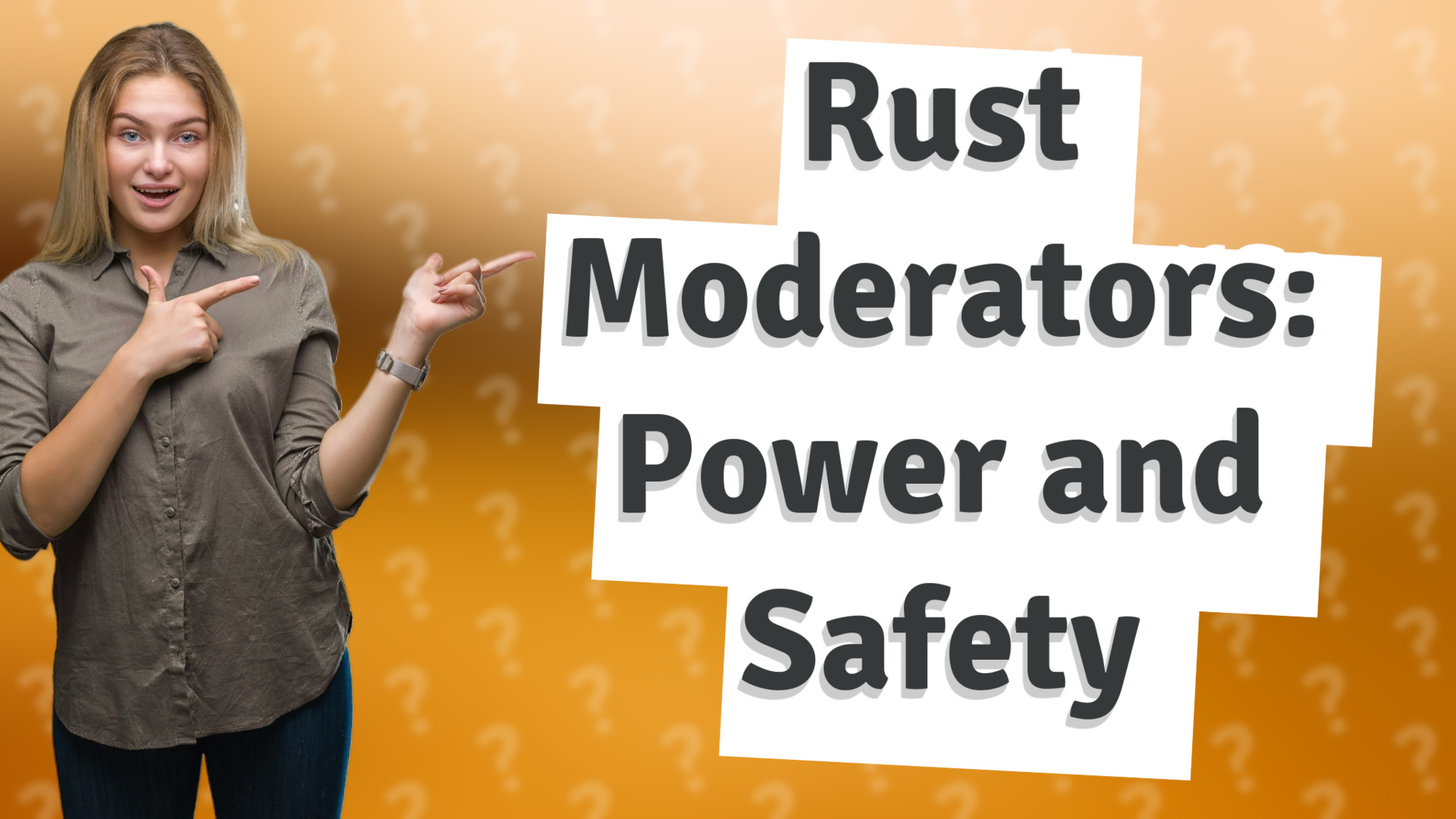 Rust Moderators: Power and Safety