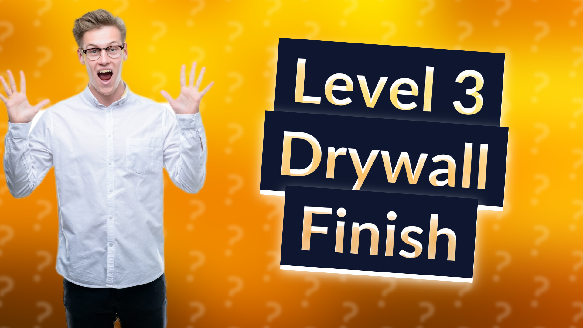 Level 3 Drywall Finish