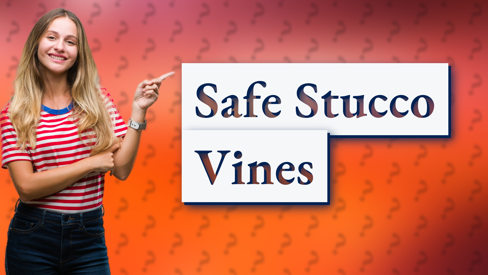 Safe Stucco Vines