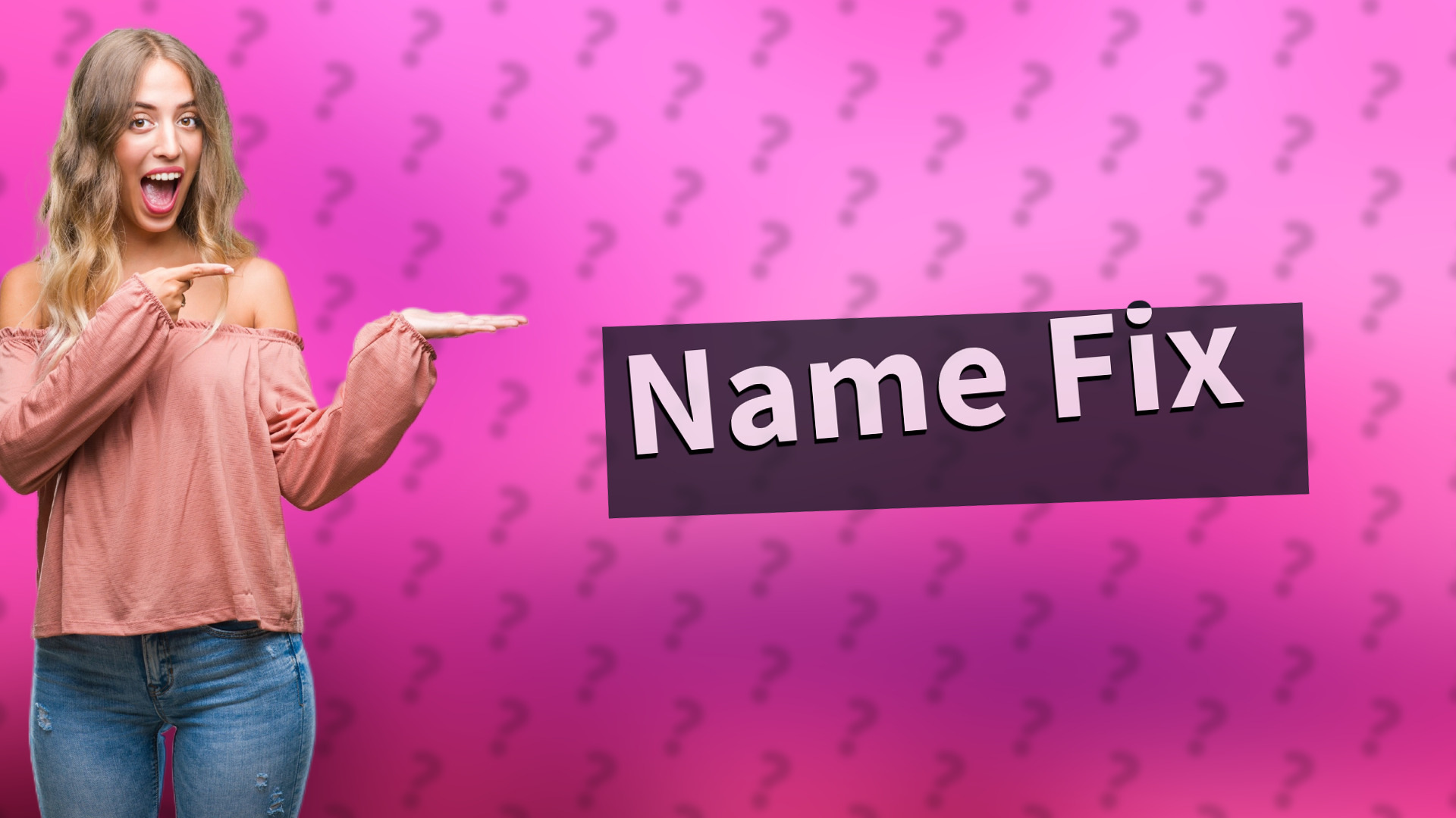 Name Fix