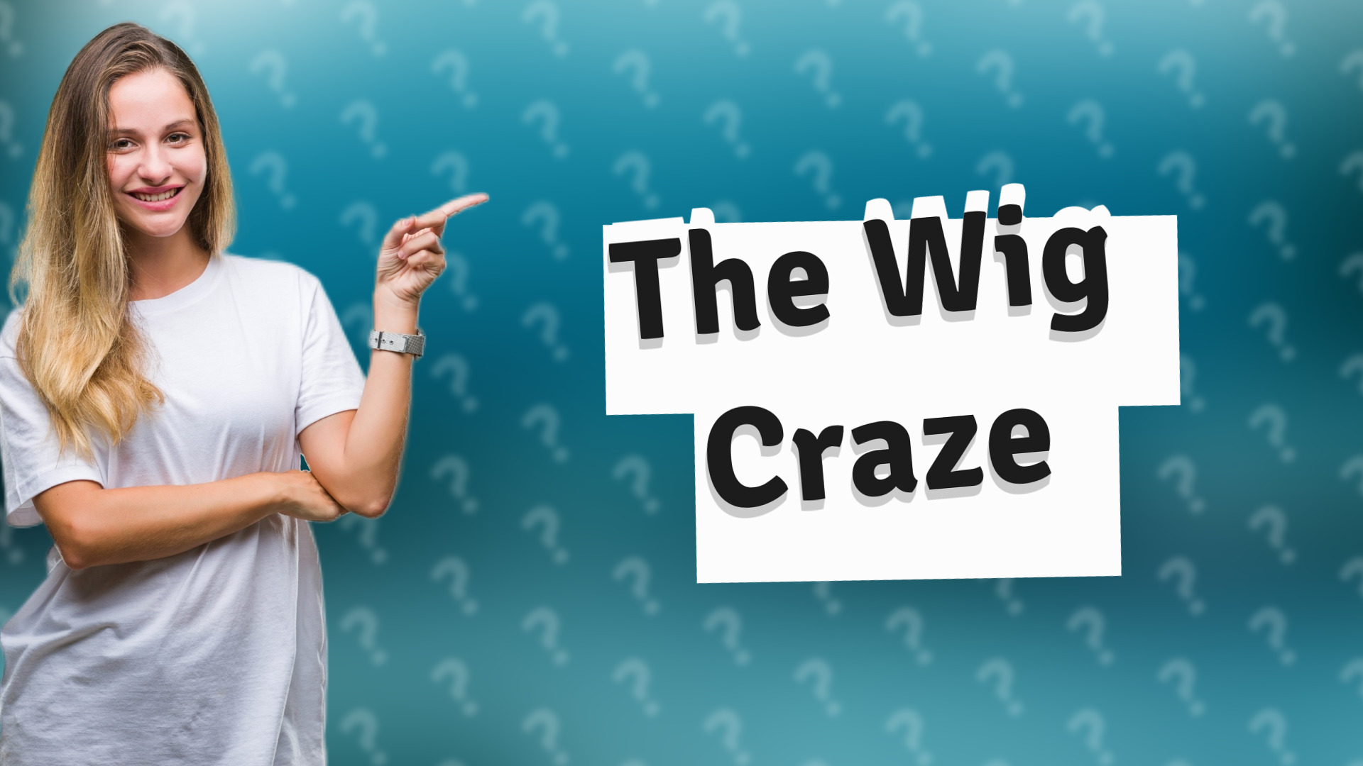 The Wig Craze