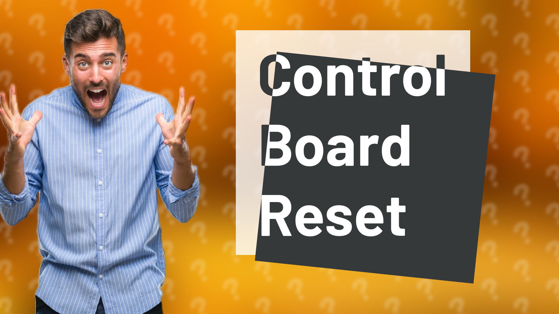Control Board Reset