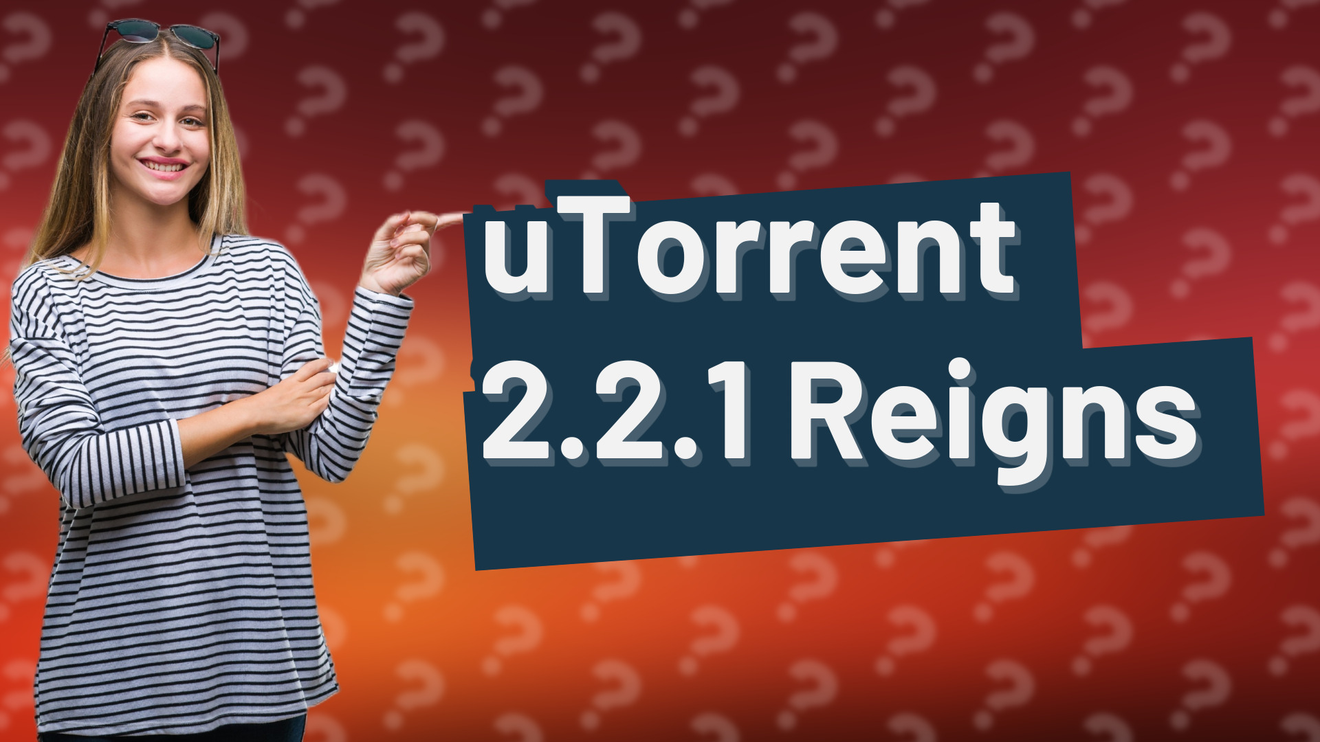 uTorrent 2.2.1 Reigns