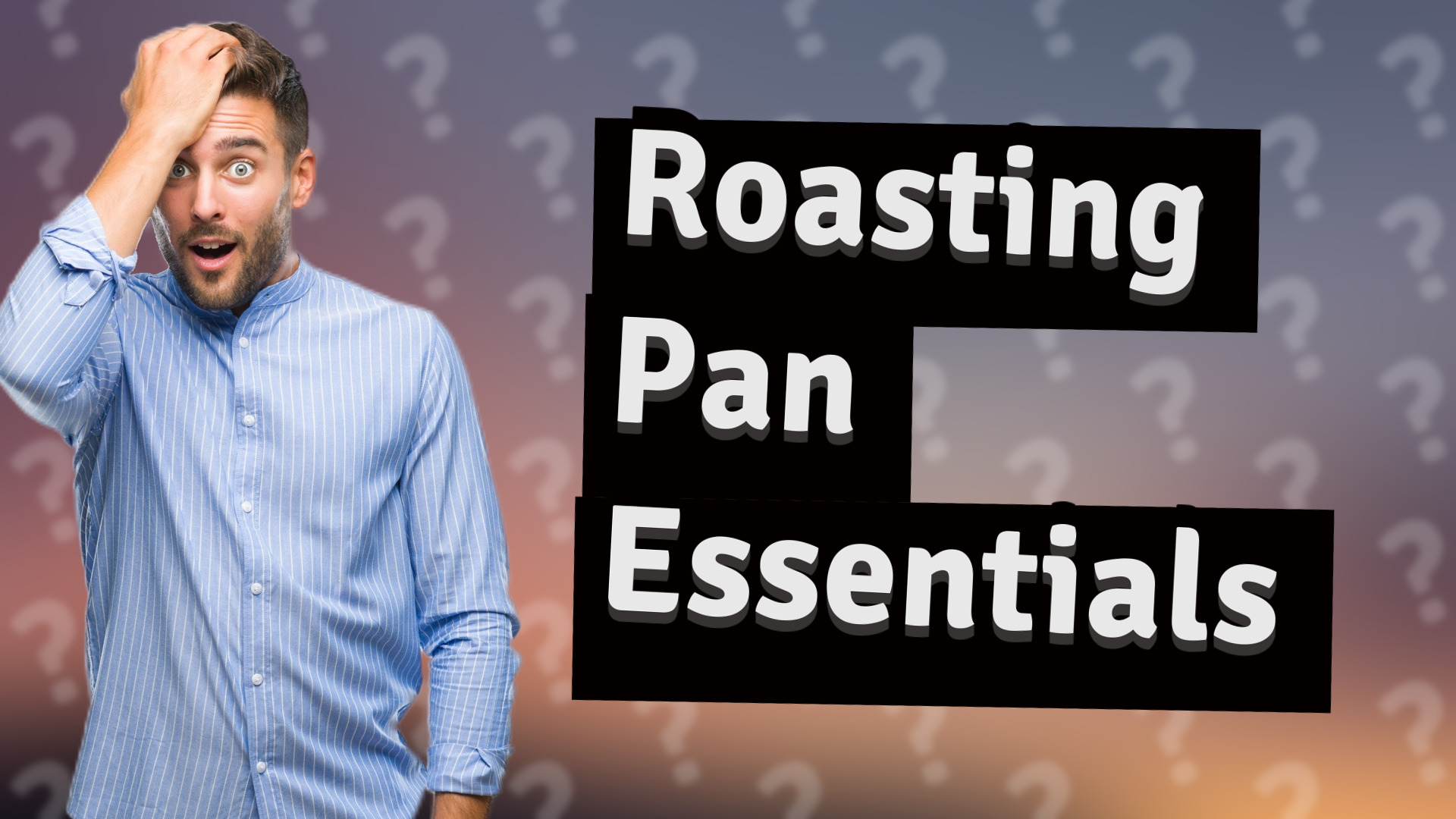 Roasting Pan Essentials