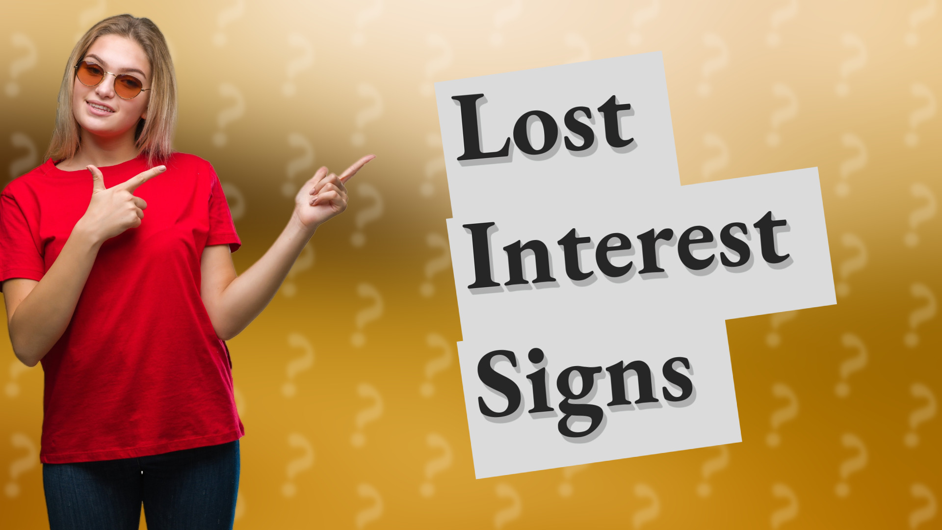 Lost Interest Signs