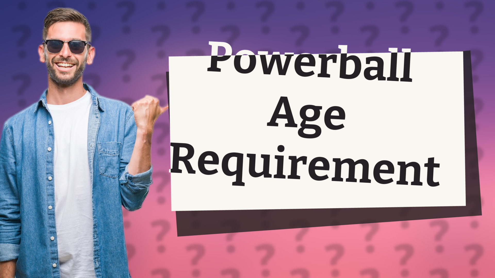 Powerball Age Requirement