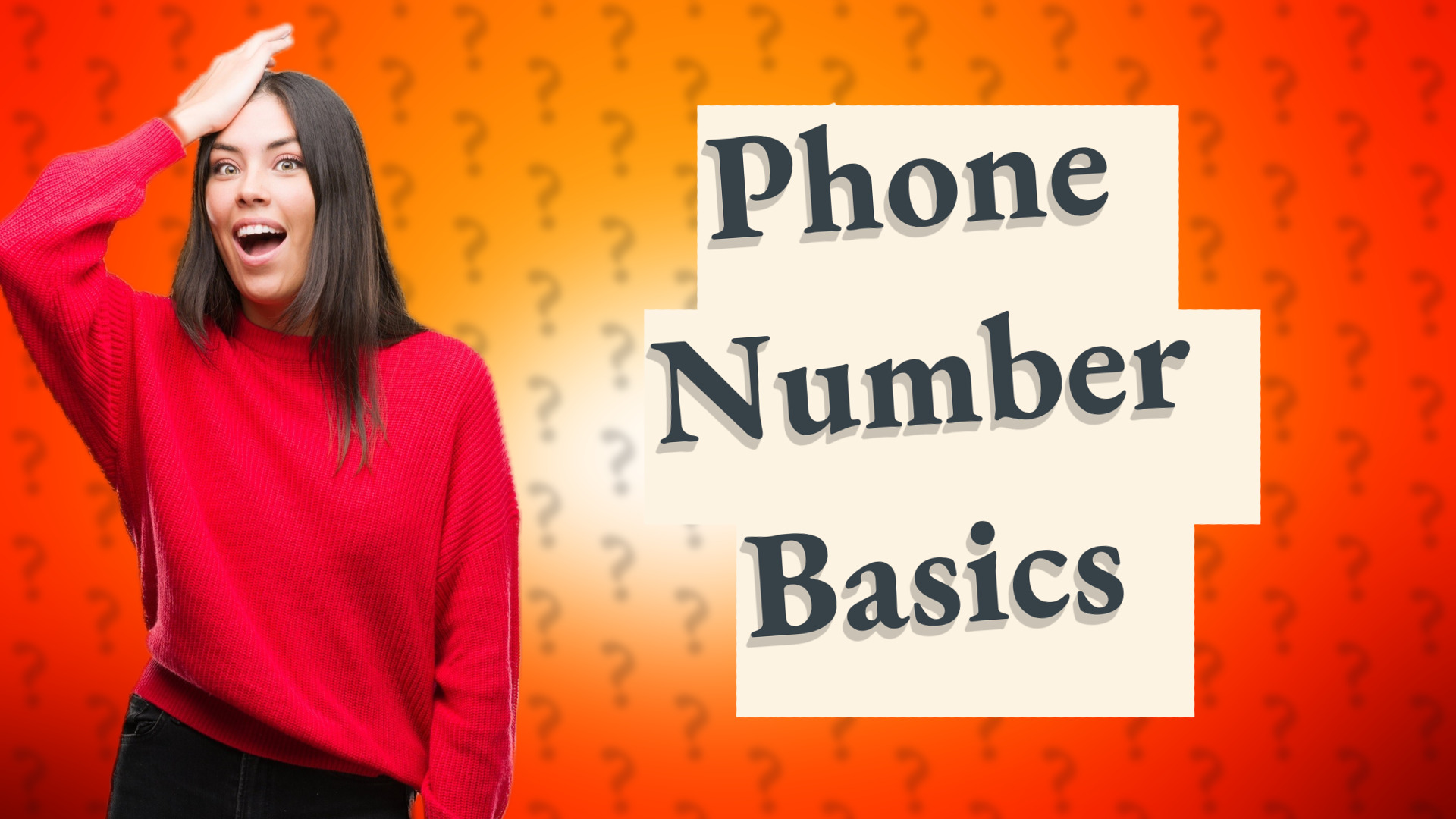 Phone Number Basics