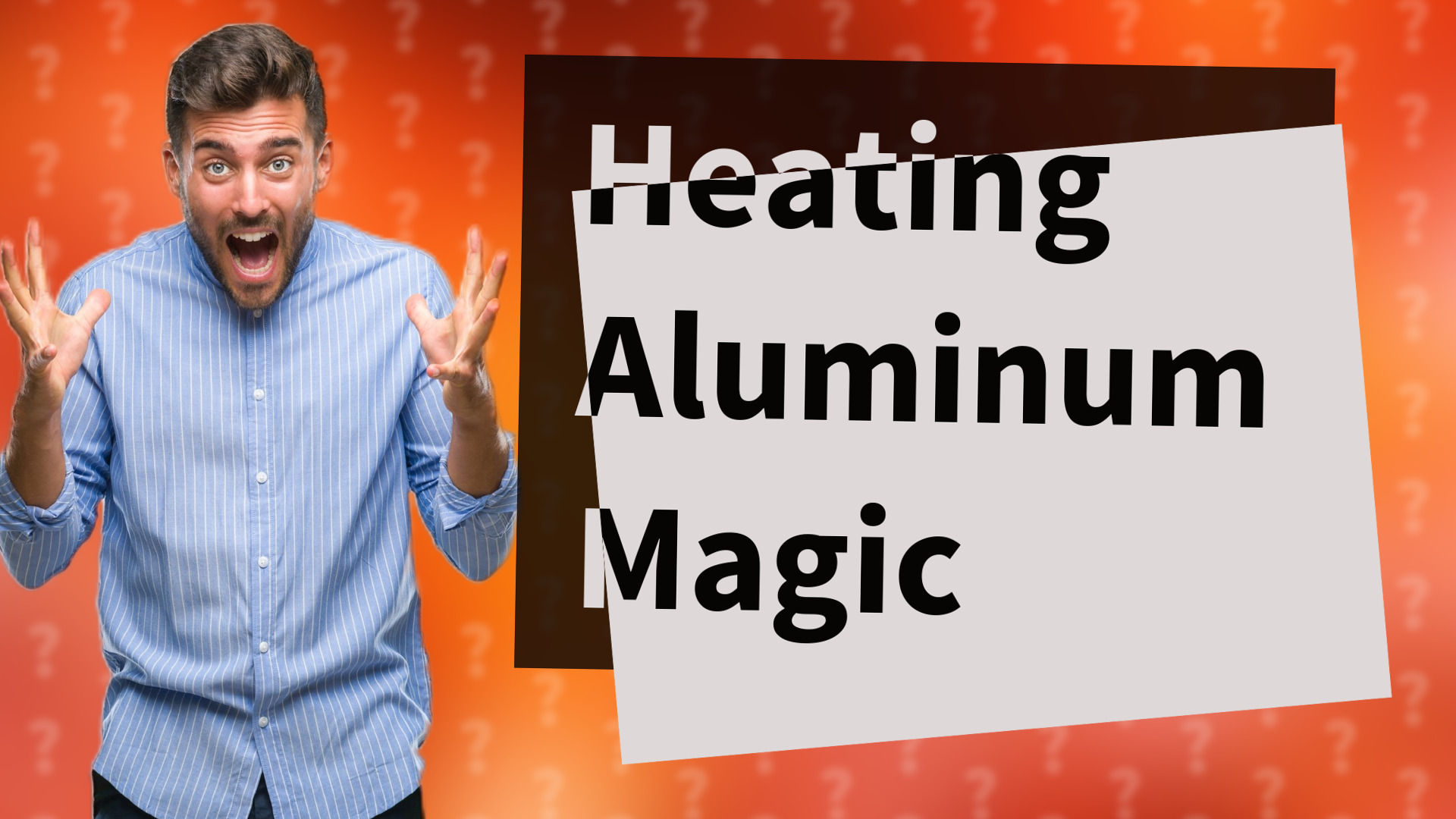 Heating Aluminum Magic