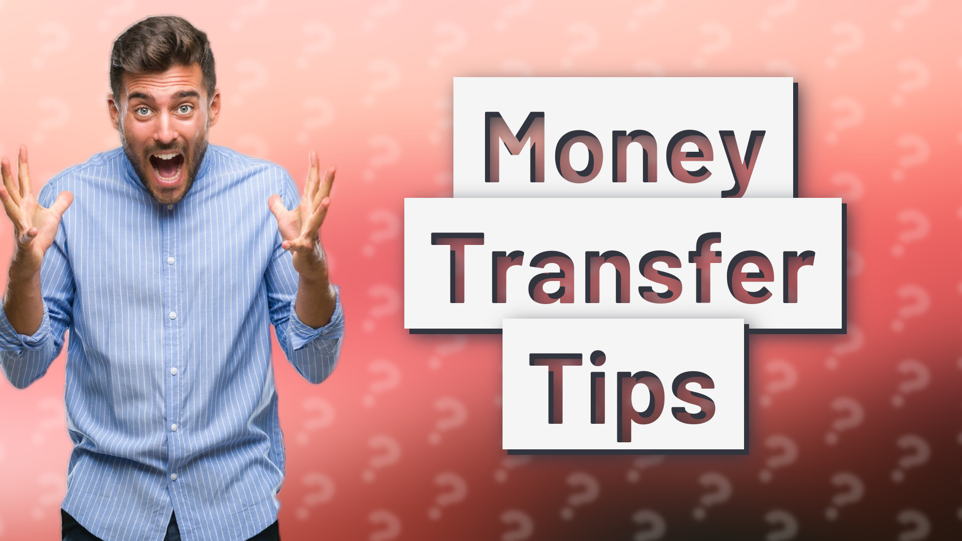 Money Transfer Tips