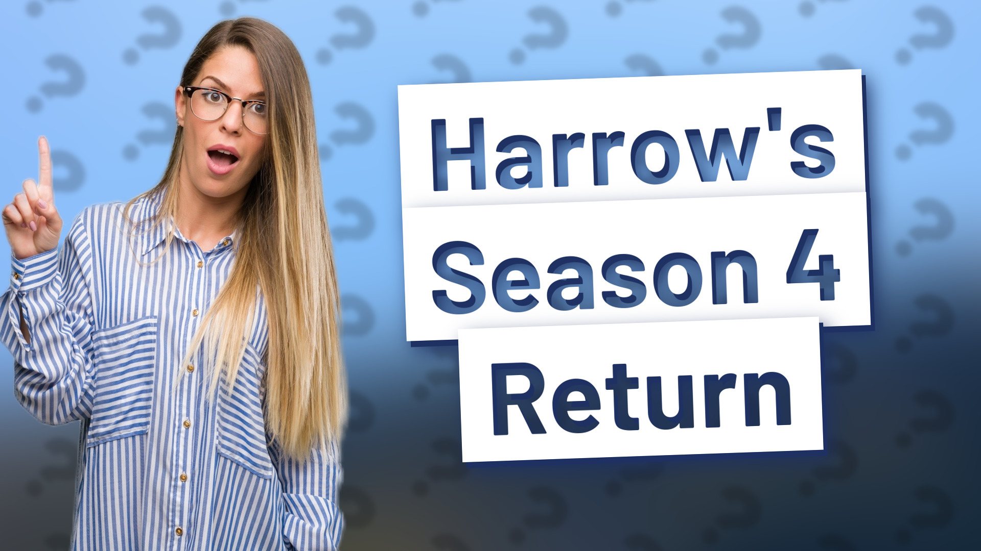 Harrow's Season 4 Return