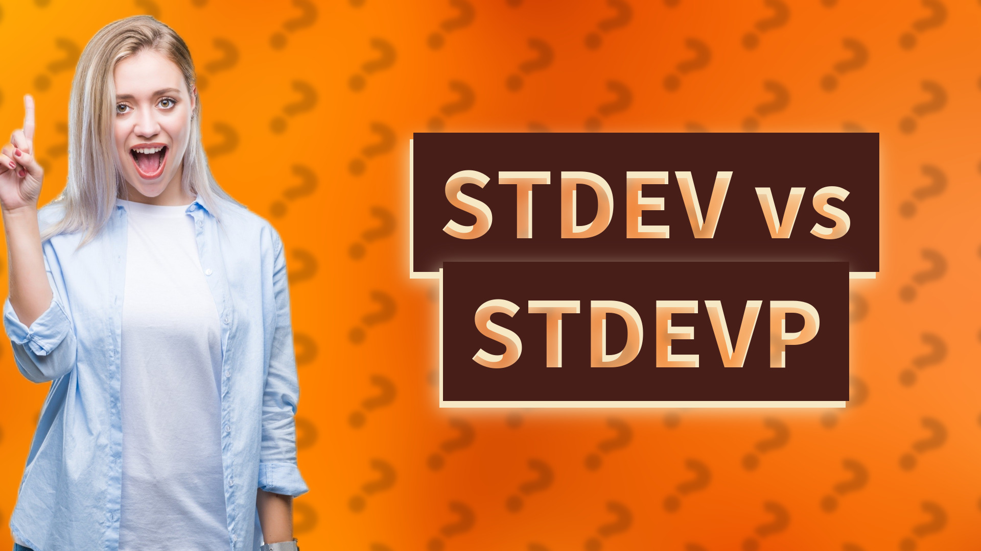 STDEV vs STDEVP