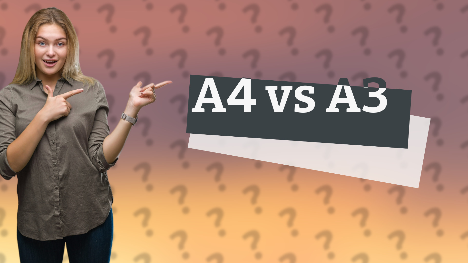 A4 vs A3