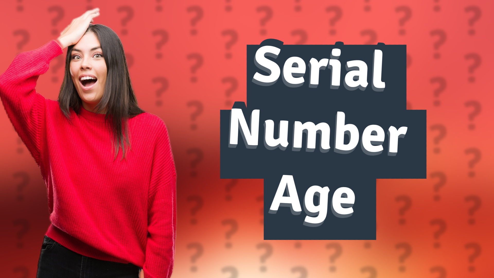 Serial Number Age