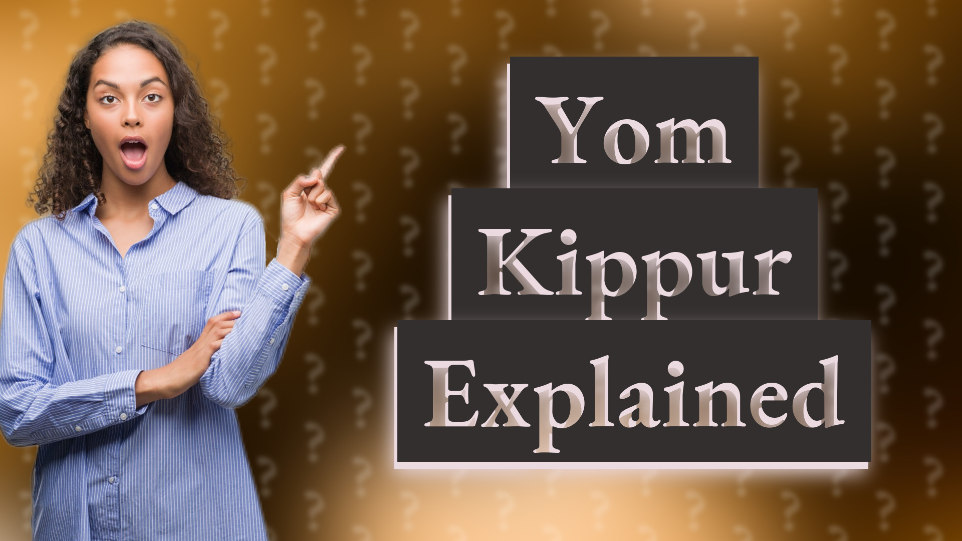 Yom Kippur Explained