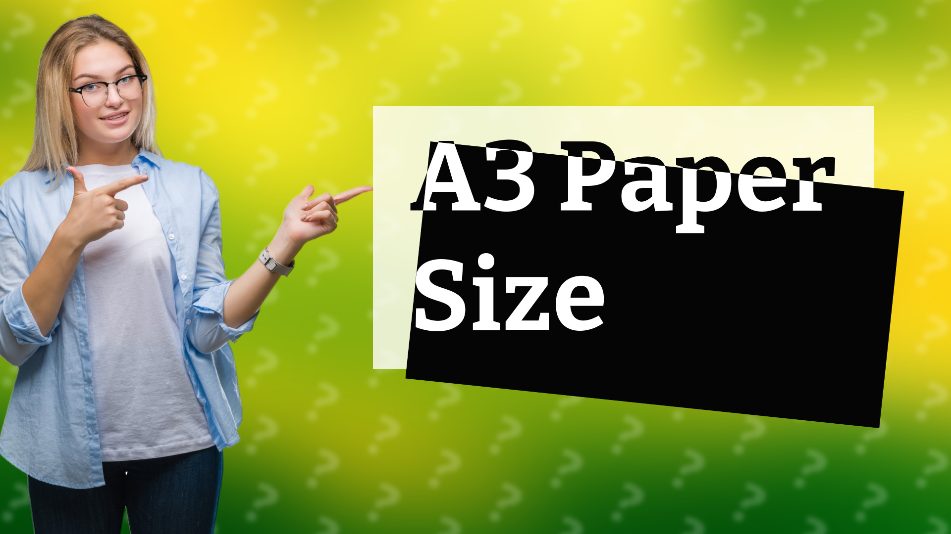 A3 Paper Size