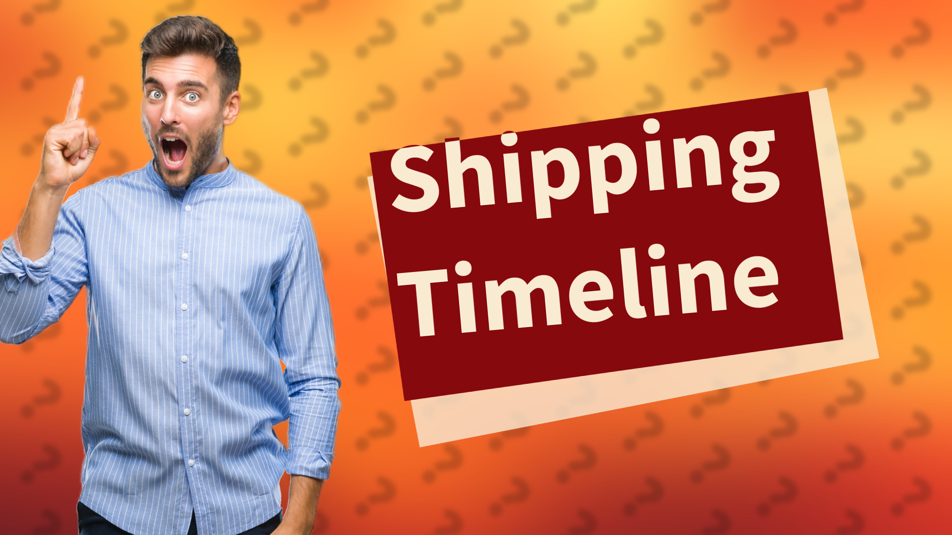Shipping Timeline