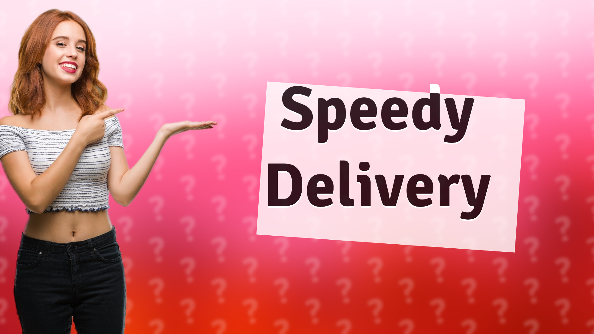 Speedy Delivery